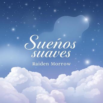 [Spanish] - Sueños suaves para tu descanso: Potencia tu descanso con nuestras lecciones de audio, diseñadas para brindarte los sueños suaves que mereces.
