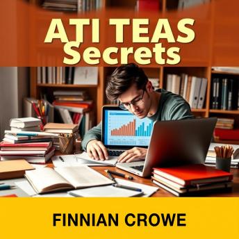ATI TEAS Secrets: 'Elevate your ATI TEAS prep with dynamic audio lessons designed for outstanding exam success!'