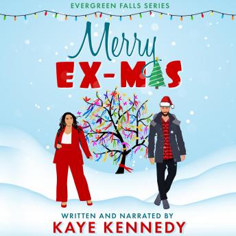 Merry Ex-Mas: A Small-Town, Second Chance, Holiday Romance