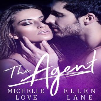 The Agent: An Alpha Billionaire Romance
