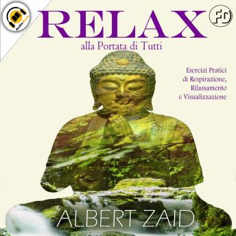 [Italian] - Relax alla Portata di Tutti: Esercizi Pratici di Respirazione, Rilassamento e Visualizzazione