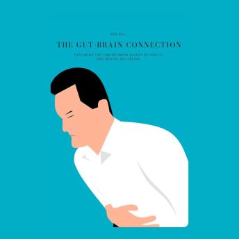 The Gut-Brain Connection