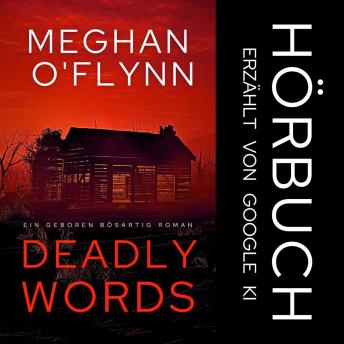 [German] - Deadly Words: Ein Geboren Bösartig Roman (Buch 2)
