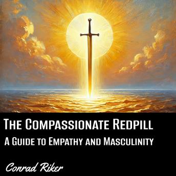 The Inner Warrior: A Guide to Reclaiming Your Masculinity