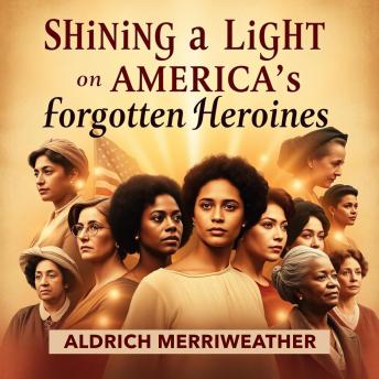 Shining a Light on America's Forgotten Heroines: The Radium Girls: 'Dive into the powerful tales of the Radium Girls with immersive audio experiences that bring history alive!'