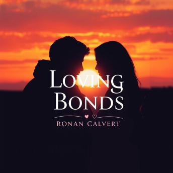 Loving Bonds: Rekindle Passion When You’re Ready to Leave: 'Transform your love life! Discover captivating audio lessons that help rekindle passion and restore your connection.'