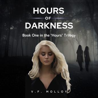 Hours of Darkness: Book One in the 'Hours' Trilogy