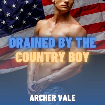 Drained by the Country Boy (Gay Chastity Cage Erotica)