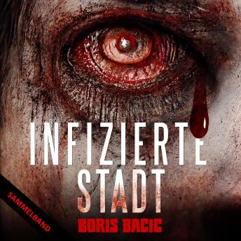 [German] - Infizierte Stadt: Sammelband