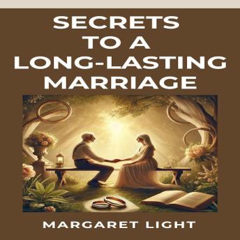 Secrets to a Long-Lasting Marriage