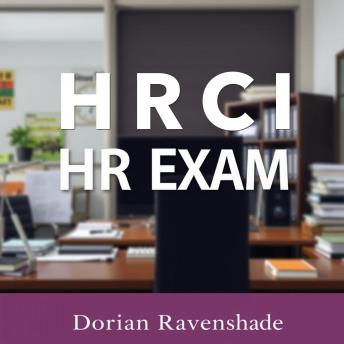 HRCI HR Exam Success Secrets: 'Revamp your HRCI HR exam prep! Unlock compelling audio lessons for peak exam success and confidence.'