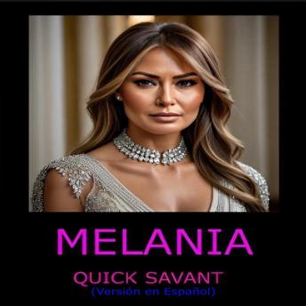 [Spanish] - MELANIA: Versión en Español
