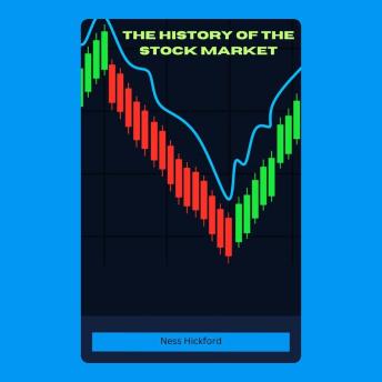 The History of the Stock Market