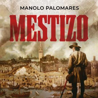 Mestizo.: The life of Martín, the son of Hernán Cortés and La Malinche