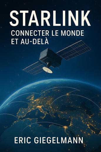 [French] - Starlink, Connecter le Monde et Au-Delà