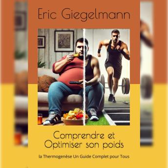 [French] - Comprendre et Optimiser son poids: la Thermogenèse Un Guide Complet pour Tous