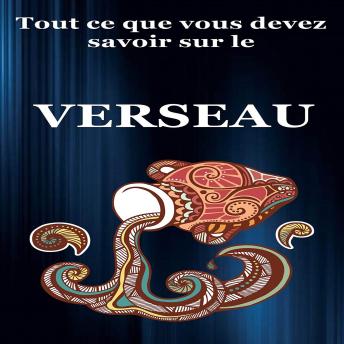 [French] - Tout ce que vous devez savoir sur le Verseau
