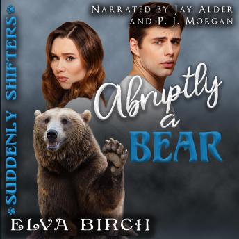 Abruptly a Bear