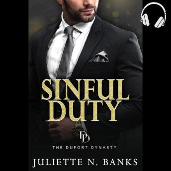 Sinful Duty: Steamy Billionaire Romance (Dufort Dynasty)