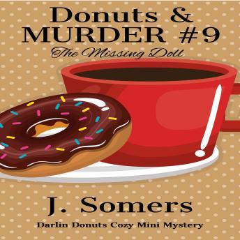 Donuts and Murder Book 9 - The Missing Doll