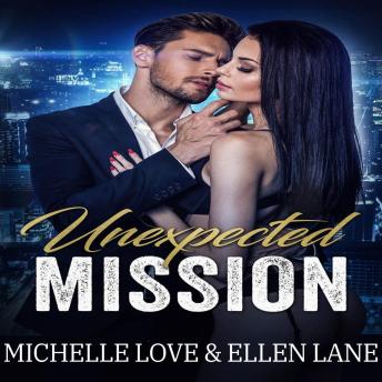 Unexpected Mission: A Mafia Romance