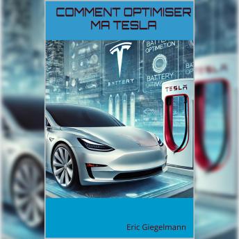 [French] - Comment Optimiser ma Tesla: L’Investisseur Légendaire