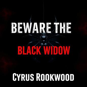 Beware the Black Widow: True Crime Tales of Deceit and Danger: 'Engage with chilling true crime tales! Listen to 'Beware the Black Widow' for a thrilling audio journey!'