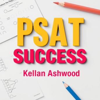 PSAT Success: Strategies for Easy Mastery: 'Achieve PSAT excellence! Discover powerful audio lessons that make mastering the test a breeze.'