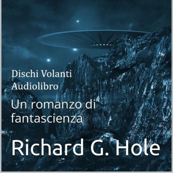 [Italian] - Dischi Volanti. Un romanzo di fantascienza