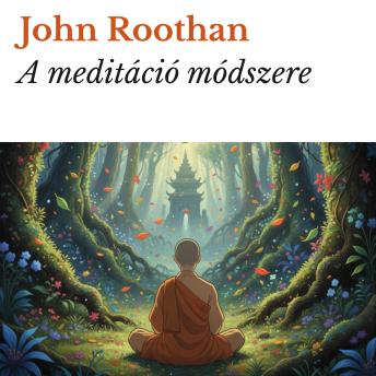 [Hungarian] - A meditáció módszere