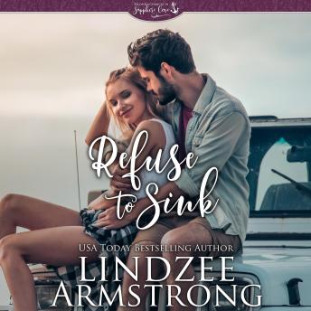 Refuse to Sink: a marriage of convenience small town romance