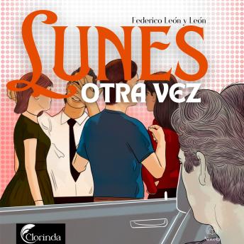 [Spanish] - LUNES OTRA VEZ