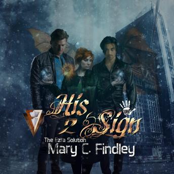 His Sign 2: The Ezra Solution: A Serial Paranormal Urban Fantasy