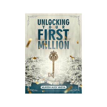 Unlocking Your First Million