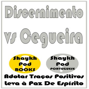 [Portuguese] - Discernimento vs Cegueira