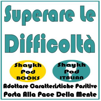 [Italian] - Superare Le Difficoltà