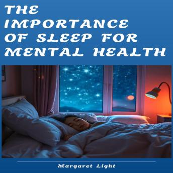 The Importance of Sleep for Mental Health