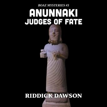 Anunnaki, Judges of Fate