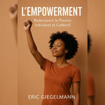 [French] - L'Empowerment: Redécouvrir le Pouvoir Individuel et Collectif