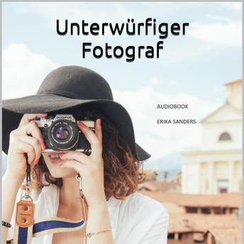 [German] - Unterwürfiger Fotograf: Herrschaft und erotische Unterwerfung 02