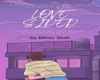 Love Sided - In Bloom: An emotional journey through love and heartbreak to self love