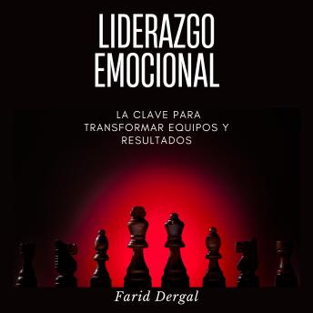 [Spanish] - Liderazgo Emocional: La clave para transformar equipos y resultados