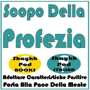 [Italian] - Scopo Della Profezia