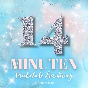 [German] - 14 Minuten prickelnde Berührung | Direkt, erotisch, unwiderstehlich
