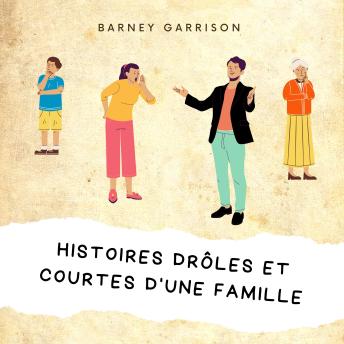 [French] - Histoires Drôles Et Courtes D'une Famille