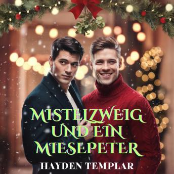[German] - Mistelzweig und Ein Miesepeter