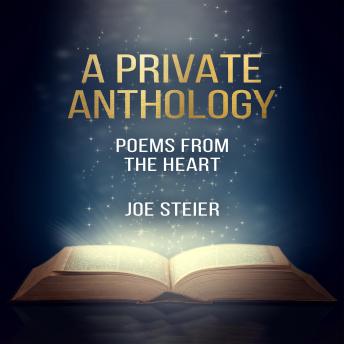 A Private Anthology: Poems from the Heart