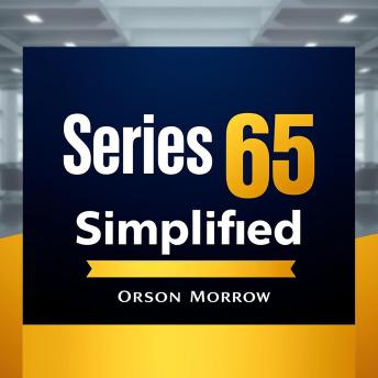 Series 65 Simplified: 'Elevate your Series 65 exam prep with dynamic audio lessons for peak test success!'