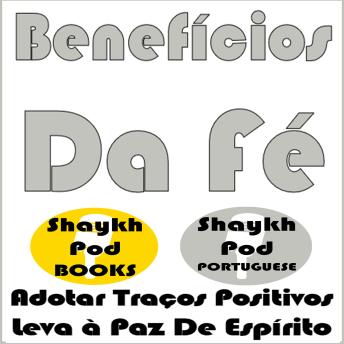 [Portuguese] - Benefícios Da Fé