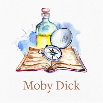 Moby Dick: Glimpses into the narrative's key themes: A Group Discussion